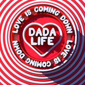 Cover artwork for Love is Coming Down by Dada Life