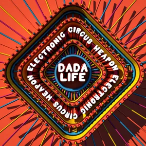 Cover artwork for Electronic Circus Weapon by Dada Life