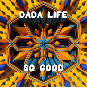 Cover artwork for So Good by Dada Life