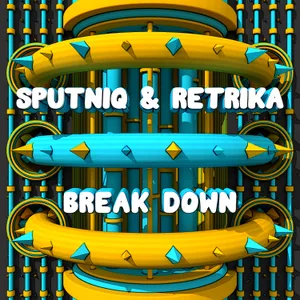 Cover artwork for Break Down by Sputniq & Retrika