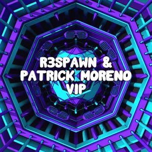 Cover artwork for VIP by R3SPAWN & Patrick Moreno