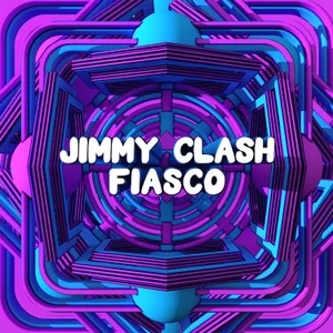 Cover artwork for Fiasco by Jimmy Clash