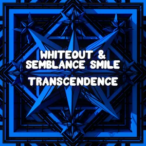 Cover artwork for Transcendence by Whiteout & Semblance Smile
