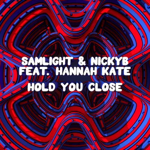 Cover artwork for Hold You Close by Samlight & NickyB feat. hannah kate