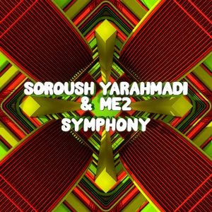 Cover artwork for Symphony by Soroush Yarahmadi & ME2