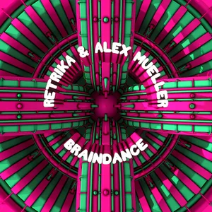 Cover artwork for Braindance by Retrika & Alex Mueller