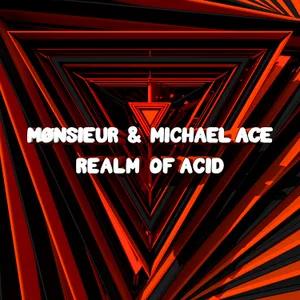 Cover artwork for Realm Of Acid by MØNSIEUR & Michael Ace