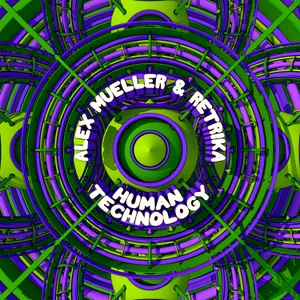 Cover artwork for Human Technology by Alex Mueller & Retrika