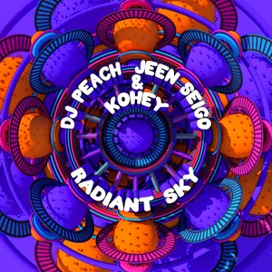 Cover artwork for Radiant Sky by DJ Peach, Jeen Seigo & Kohey