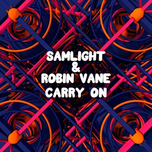 Cover artwork for Carry On by Samlight & Robin Vane